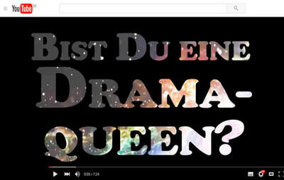Youtube-Video Bist Du eine Drama-Queen?